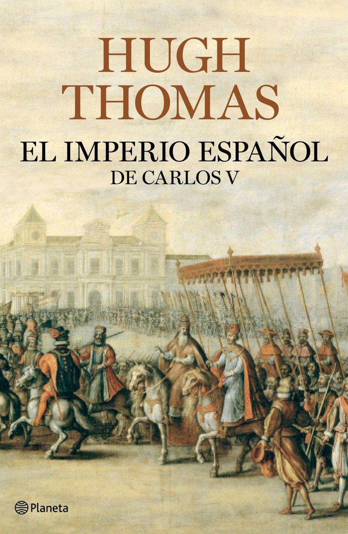 El Imperio español de Carlos V (1522-1558), de Thomas, Hugh | portada del libro