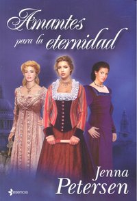 Amantes para la eternidad, de PETERSEN,JENNA | portada del libro