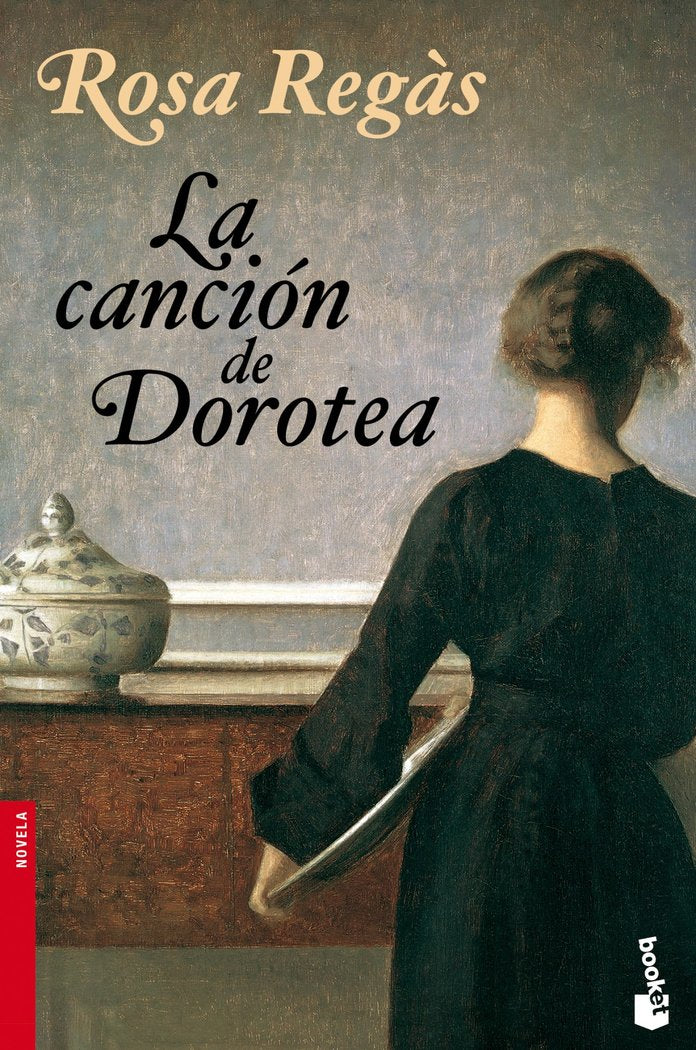 La canción de Dorotea, de Regàs, Rosa | portada del libro