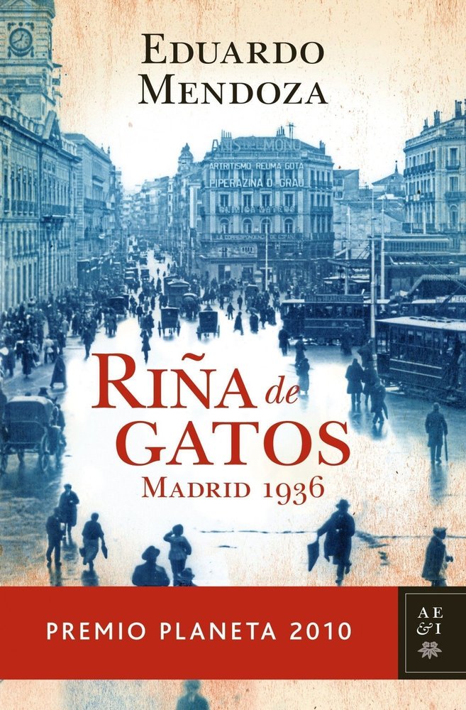 Riña de gatos. Madrid 1936, de Mendoza | portada del libro