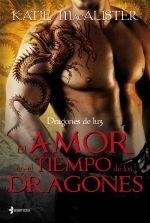 Dragones de luz. El amor en el tiempo de los dragones, de MACALISTER, KATIE | portada del libro