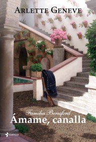 Familia Beresford. Amame, canalla, de GENEVE | portada del libro