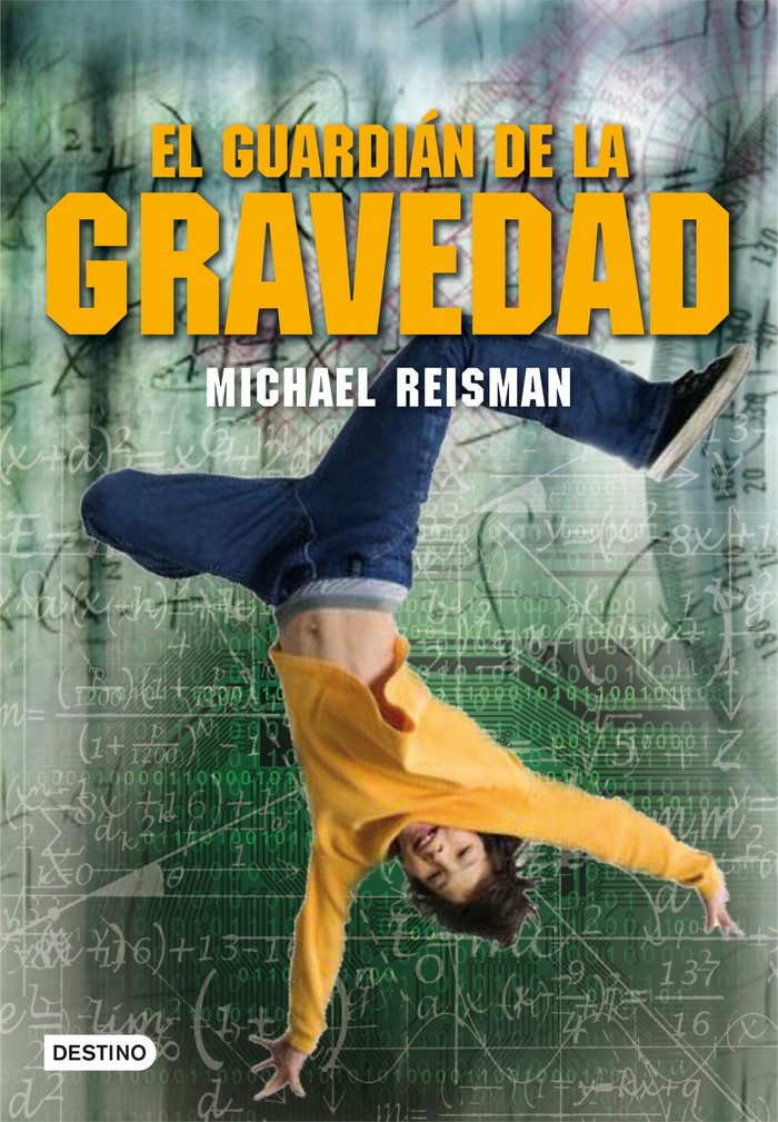 El guardián de la gravedad, de Reisman, Michael | portada del libro