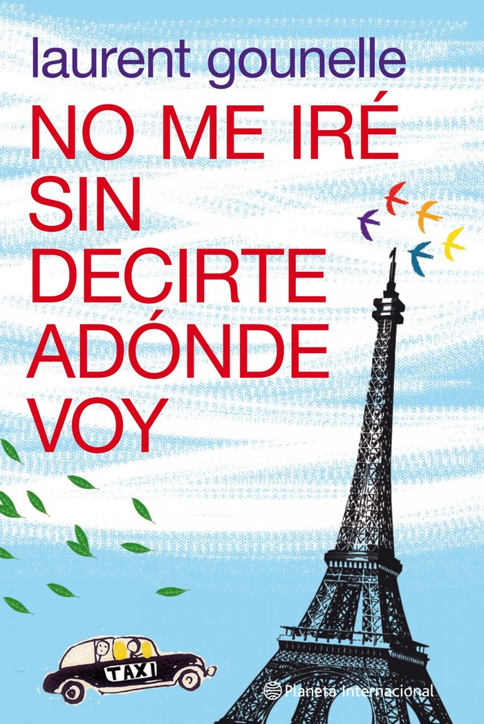 No me iré sin decirte adónde voy, de Gounelle | portada del libro
