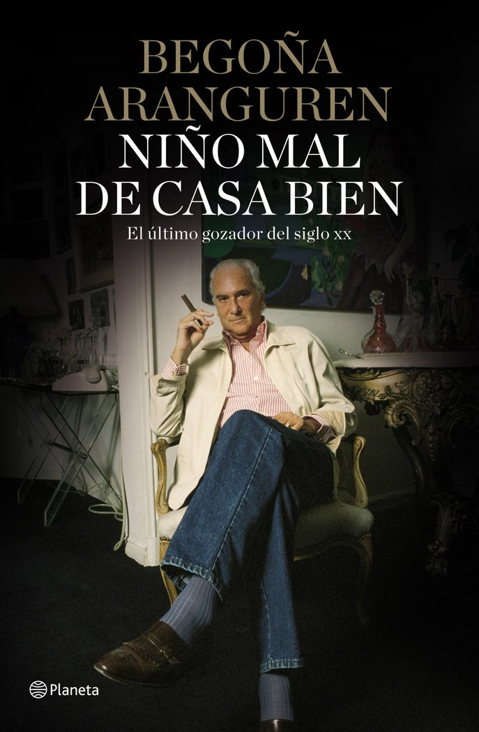Niño mal de casa bien, de Aranguren, Begoña | portada del libro