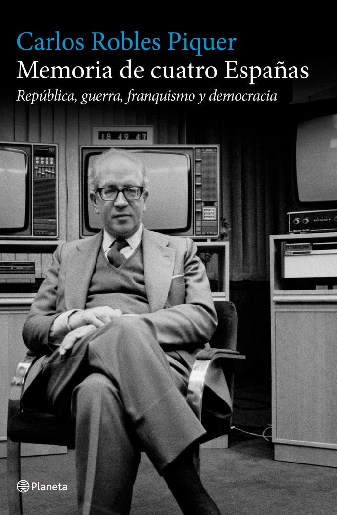 Memoria de cuatro Españas, de Robles Piquer, Carlos | portada del libro