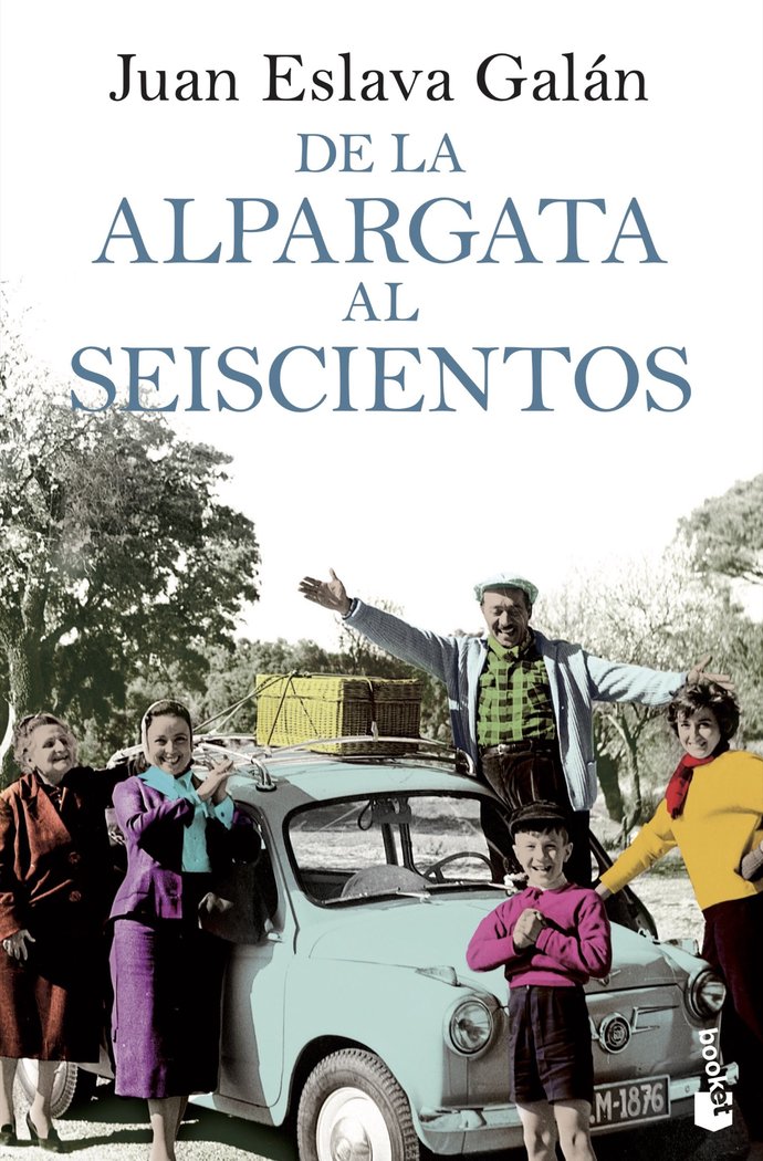 De la alpargata al seiscientos, de Eslava Galán, Juan | portada del libro