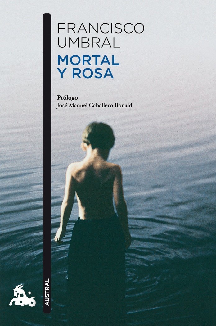 Mortal y rosa, de Umbral, Francisco | portada del libro