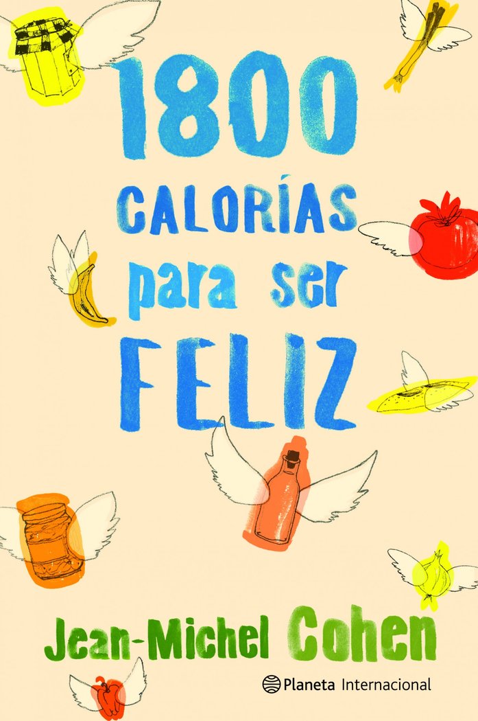 1.800 calorías para ser feliz, de Cohen | portada del libro