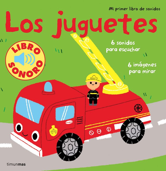 Los juguetes. Mi primer libro de sonidos, de Billet | portada del libro