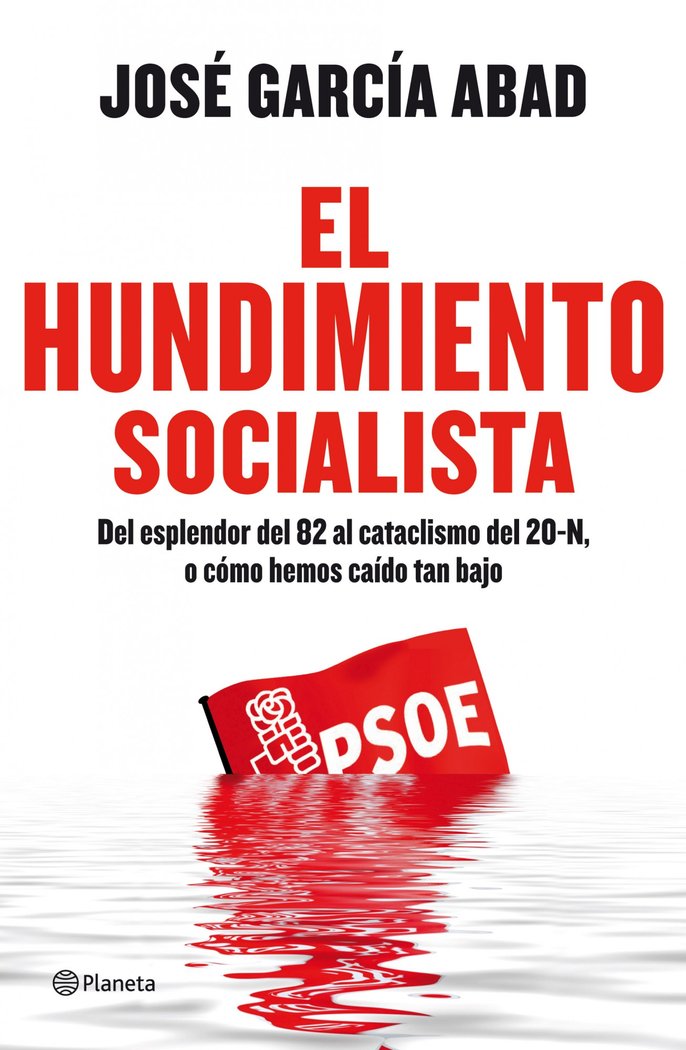 El hundimiento socialista, de García Abad | portada del libro