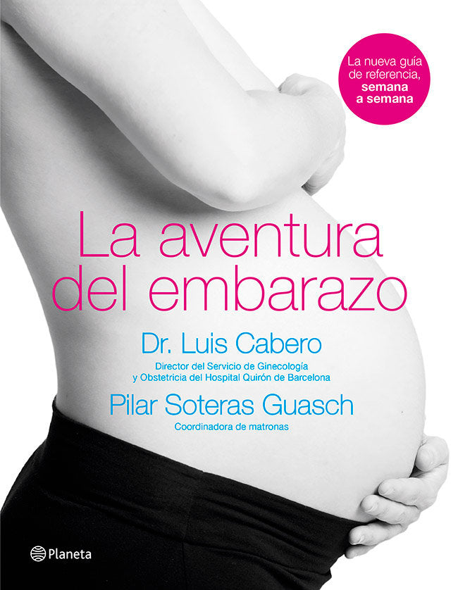 La aventura del embarazo, de Dr. Luis Cabero#Soteras | portada del libro