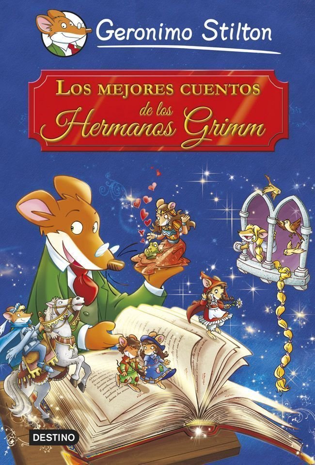 Los mejores cuentos de los Hermanos Grimm, de Stilton, Geronimo | portada del libro