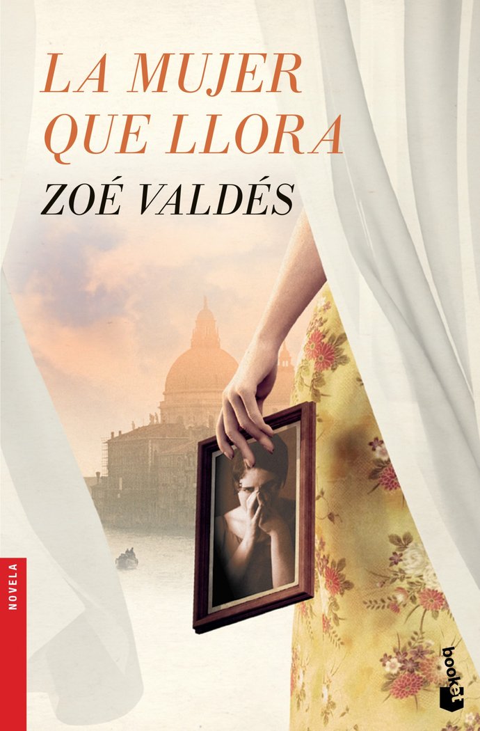 La mujer que llora, de ZOé VALDéS | portada del libro