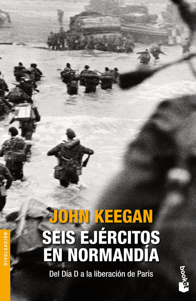 Seis ejércitos en Normandía, de Keegan | portada del libro