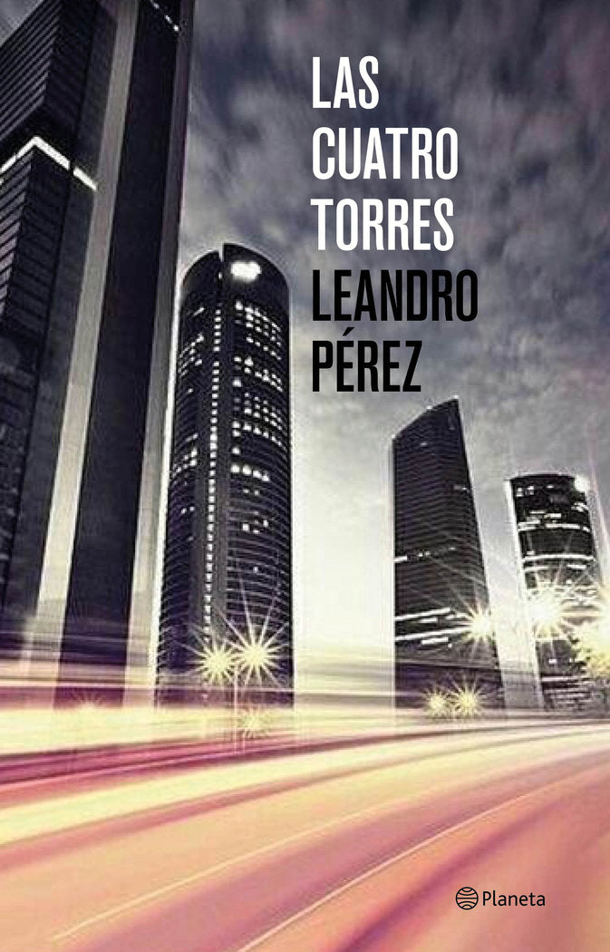 Las Cuatro Torres, de Pérez, Leandro | portada del libro