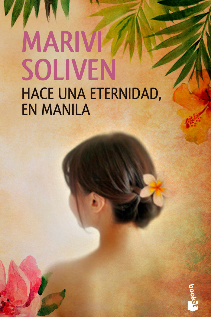 Hace una eternidad, en Manila, de MARIVI SOLIVEN | portada del libro