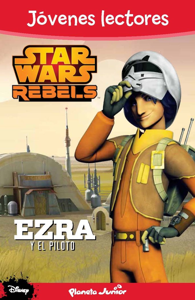 Star Wars Rebels. Ezra y el piloto, de AA. VV. | portada del libro
