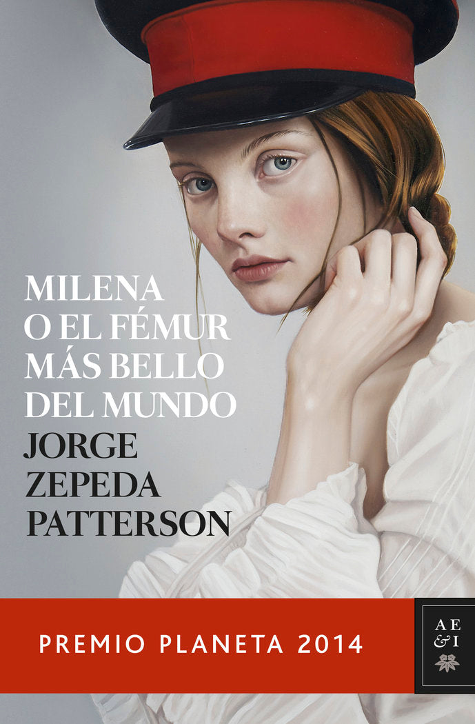 Milena o el fémur más bello del mundo, de Zepeda Patterson | portada del libro