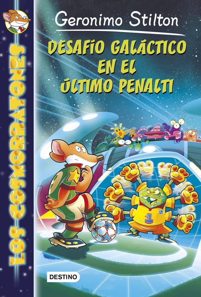 Desafío galáctico en el último penalti, de Stilton | portada del libro
