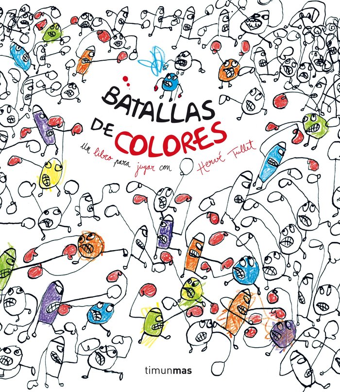 Batallas de colores, de Tullet, Hervé | portada del libro