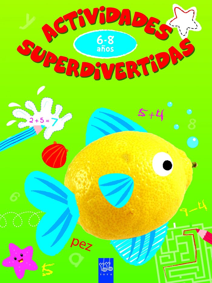 Actividades superdivertidas. 6-8 años, de YOYO | portada del libro