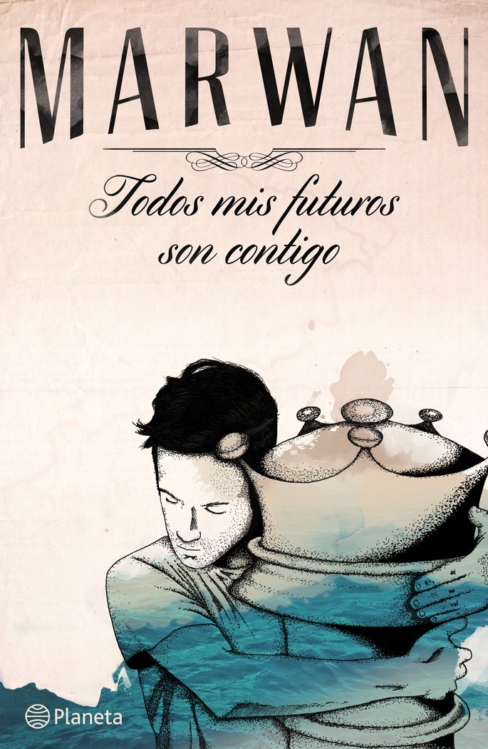 Todos mis futuros son contigo, de Marwán | portada del libro