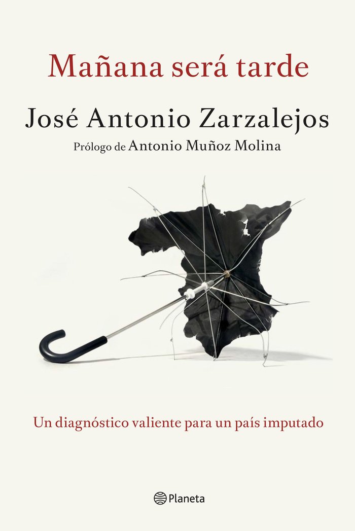 Mañana será tarde, de Zarzalejos, José Antonio | portada del libro