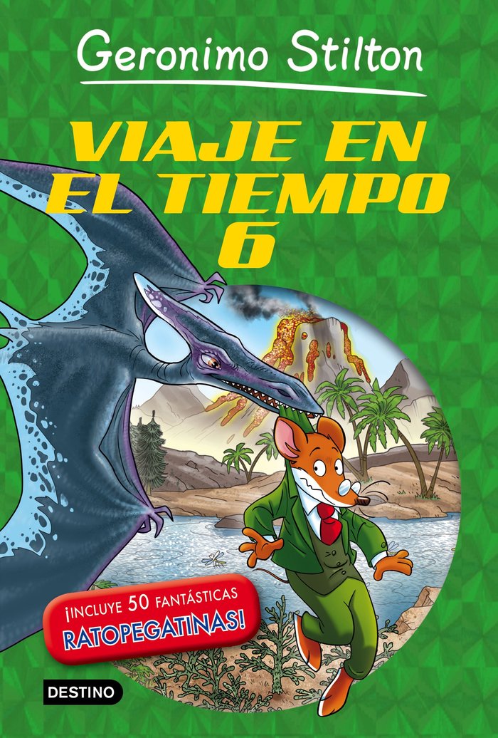 Viaje en el tiempo 6, de Stilton, Geronimo | portada del libro