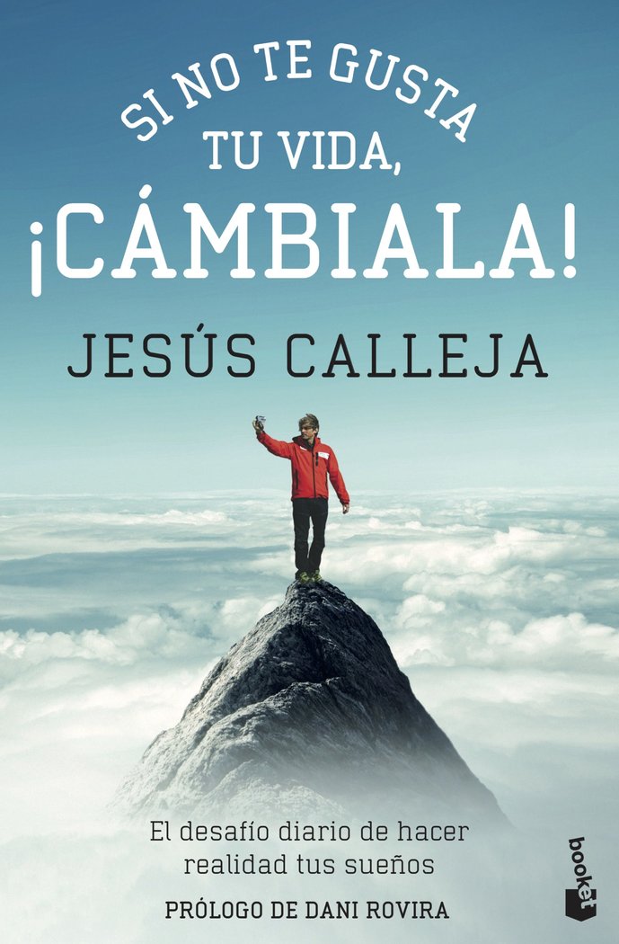 Si no te gusta tu vida, ¡cámbiala!, de Calleja, Jesús | portada del libro