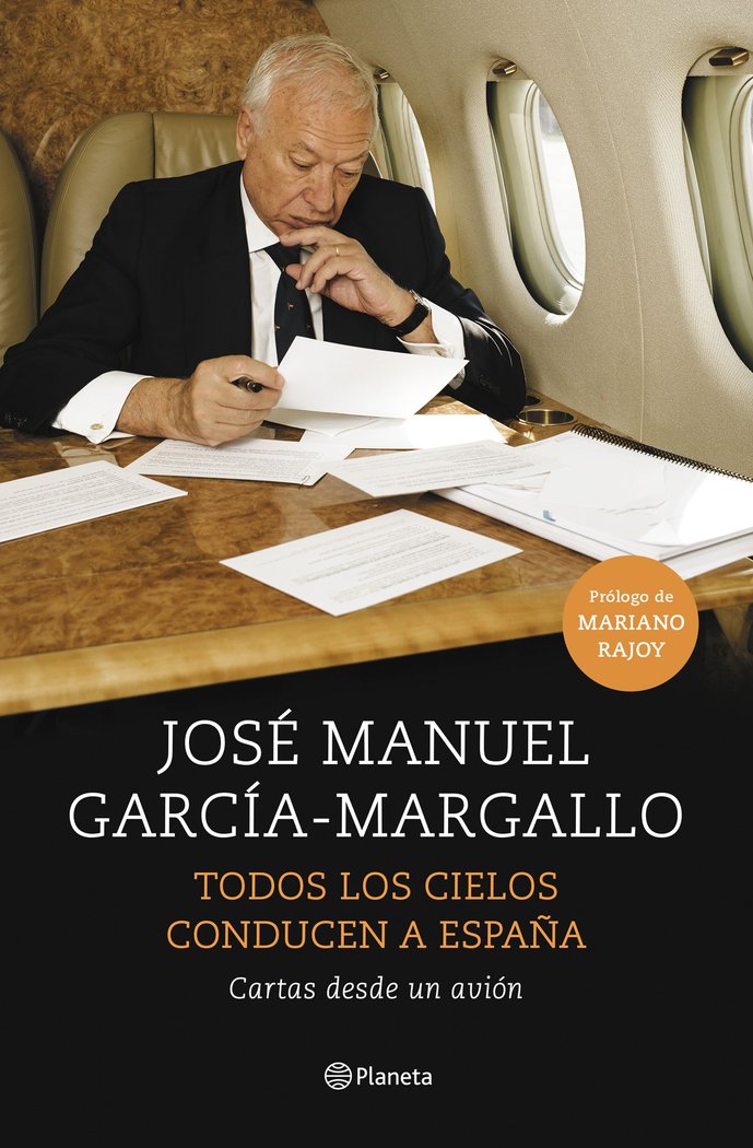 Todos los cielos conducen a España, de García-Margallo | portada del libro