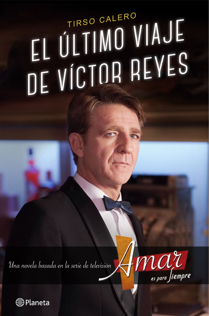 El último viaje de Víctor Reyes, de Calero, Tirso | portada del libro