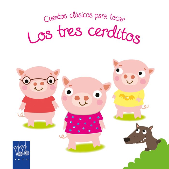 Cuentos clásicos para tocar. Los tres cerditos, de YOYO | portada del libro