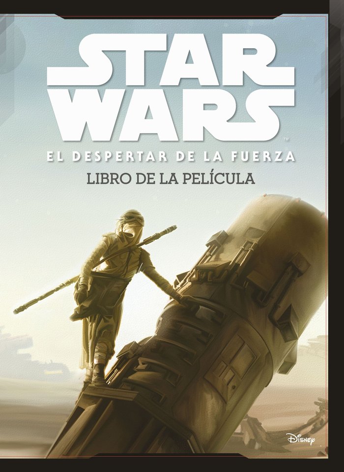 Star Wars: El despertar de la fuerza. Libro de la película, de Star Wars | portada del libro