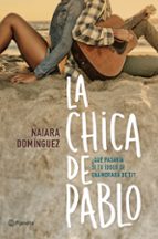 La chica de Pablo, de Naiara Domínguez | portada del libro