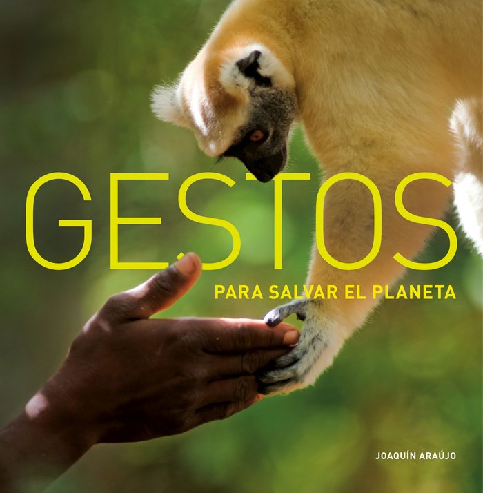 Gestos para salvar el planeta, de Araújo | portada del libro