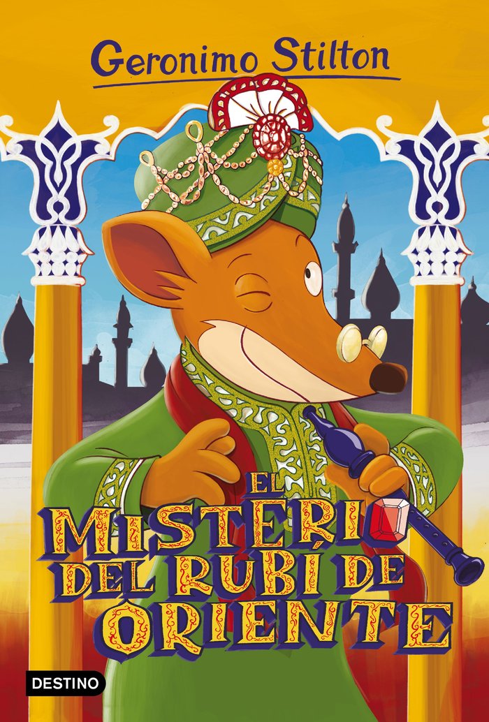 El misterio del rubí de Oriente, de Stilton, Geronimo | portada del libro
