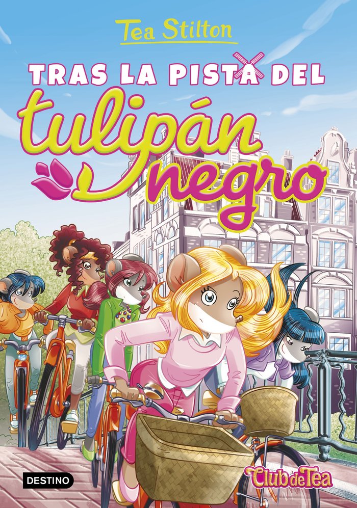 Tras la pista del tulipán negro, de Stilton, Tea | portada del libro