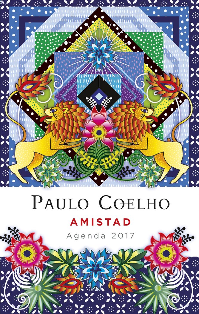 AMISTAD. AGENDA COELHO 2017, de PAULO COELHO | portada del libro