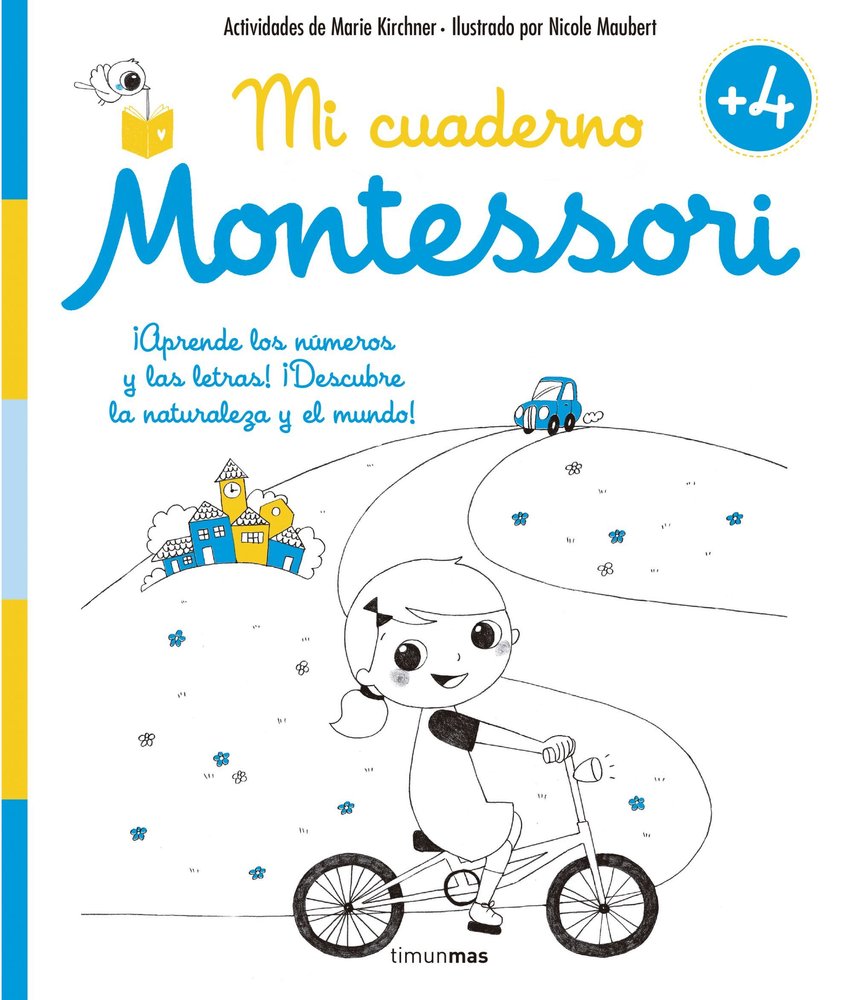 Mi cuaderno Montessori +4, de Kirchner, Marie | portada del libro
