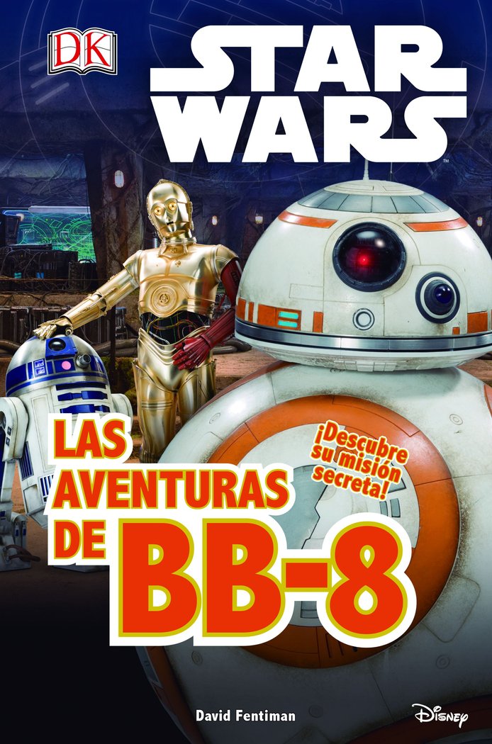 Star Wars. El despertar Fuerza. Las aventuras de BB-8, de Star Wars | portada del libro