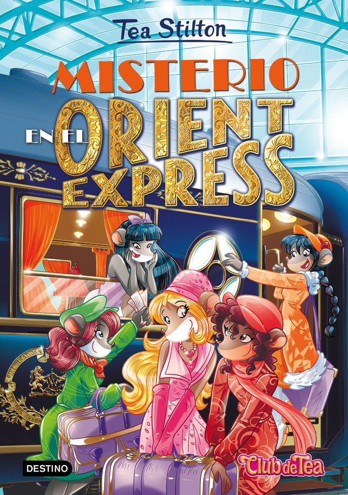 Misterio en el Orient Express, de Stilton, Tea | portada del libro