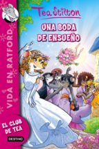 Una boda de ensueño, de Tea Stilton | portada del libro