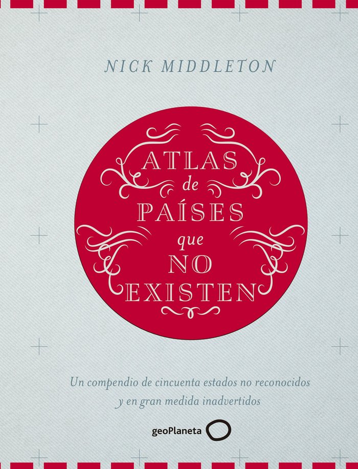 Atlas de países que no existen, de Middleton, Nick | portada del libro
