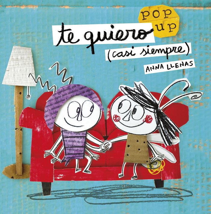 Te quiero (casi siempre). Un libro pop-up, de Llenas, Anna | portada del libro