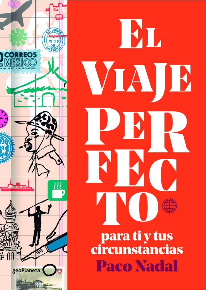 El viaje perfecto, de Nadal, Paco | portada del libro