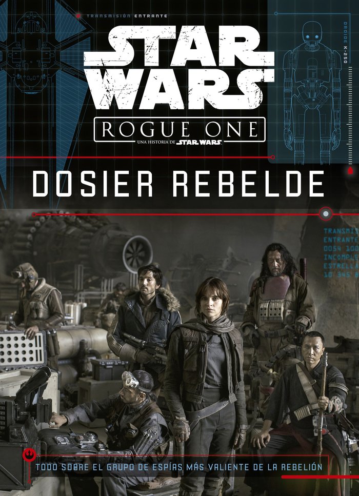 Star Wars. Rogue One. Dosier rebelde, de Star Wars | portada del libro