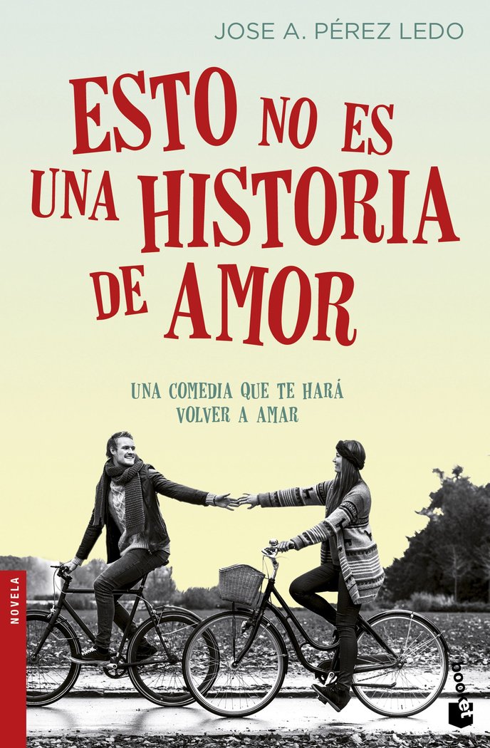 Esto no es una historia de amor, de Pérez Ledo, Jose A. | portada del libro