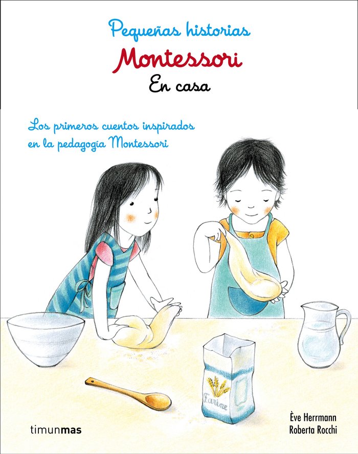 Montessori. Pequeñas historias. En casa, de Herrmann, Ève | portada del libro