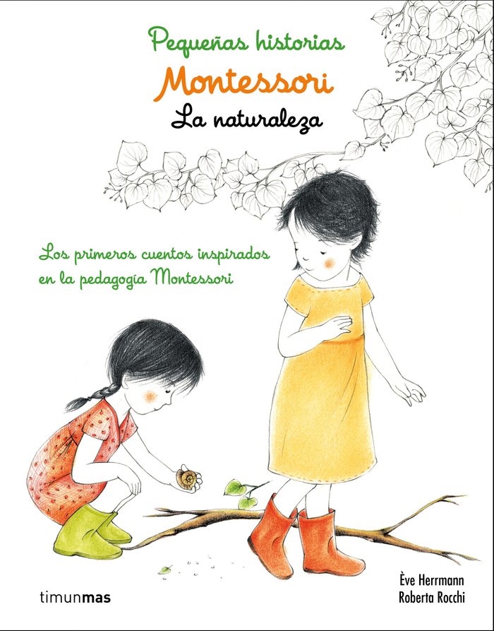 Montessori. Pequeñas historias. La naturaleza, de Herrmann, Ève | portada del libro